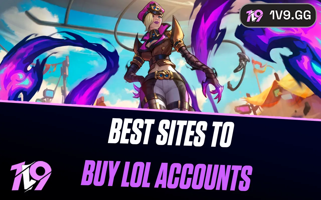 6 Best Websites To Buy League of Legends Accounts